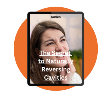 Secret to Naturally Reversing Cavities  (e-book)